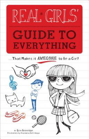 Книга Real Girls' Guide to Everything Erin Brereton