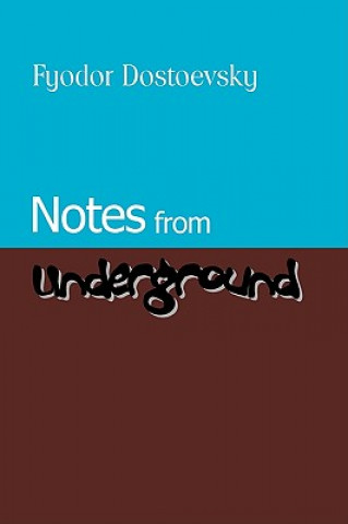 Książka Notes from Underground Fyodor Mikhailovich Dostoevsky