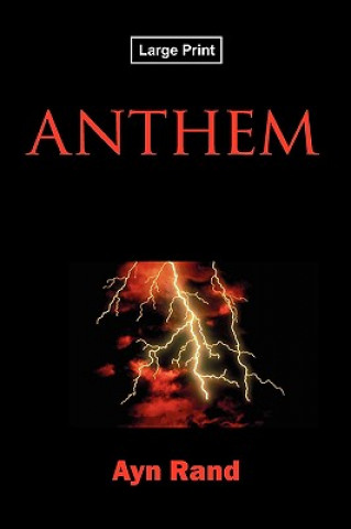 Kniha Anthem, Large-Print Edition Ayn Rand