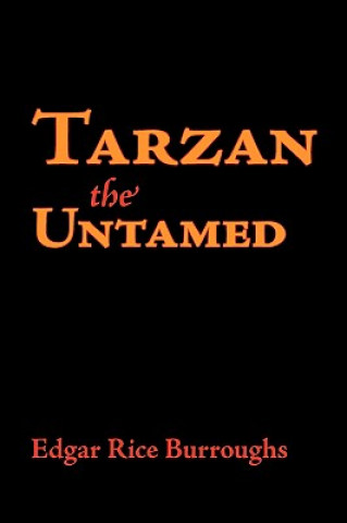 Livre Tarzan the Untamed, Large-Print Edition Edgar Rice Burroughs