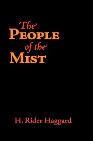 Kniha People of the Mist, Large-Print Edition Sir H Rider Haggard