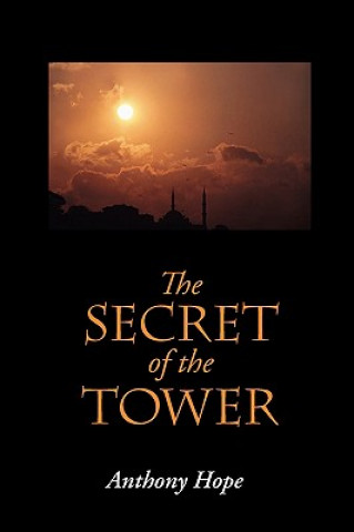 Книга Secret of the Tower, Large-Print Edition Anthony Hope
