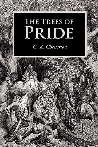 Knjiga Trees of Pride, Large-Print Edition G. K. Chesterton