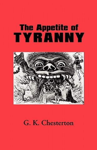 Книга Appetite of Tyranny G. K. Chesterton