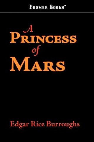 Kniha Princess of Mars Edgar Rice Burroughs