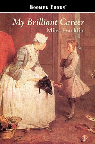 Könyv My Brilliant Career Miles Franklin