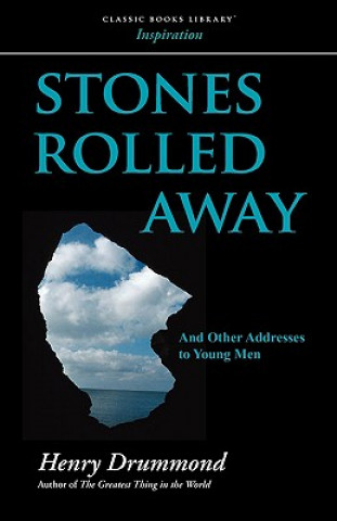 Buch Stones Rolled Away Henry Drummond