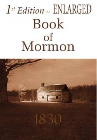 Könyv 1st Edition Enlarged Book of Mormon 