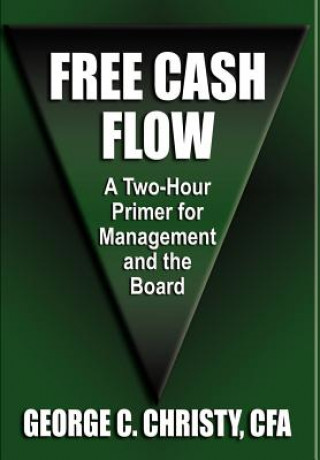 Kniha Free Cash Flow Christy CFA