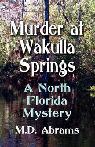 Carte Murder at Wakulla Springs Abrams