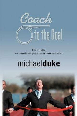 Buch Coach to the Goal Michael Duke