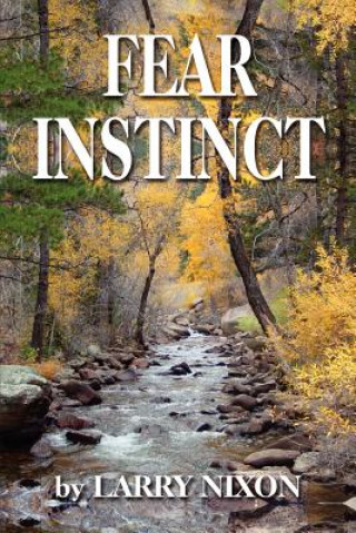 Livro Fear Instinct Larry Nixon