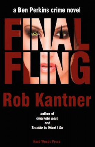 Buch Final Fling Rob Kantner