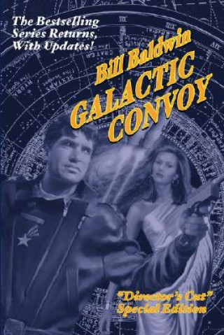 Libro Galactic Convoy Bill Baldwin