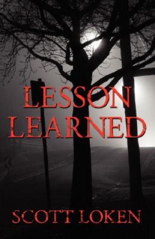 Книга Lesson Learned Scott Loken