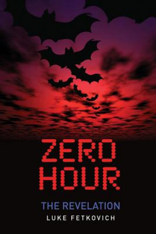 Книга Zero Hour Luke Fetkovich