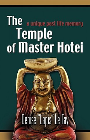 Knjiga Temple of Master Hotei Denise "Lapis" Le Fay