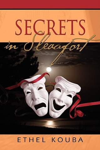 Kniha Secrets in Sleaufort ethel kouba