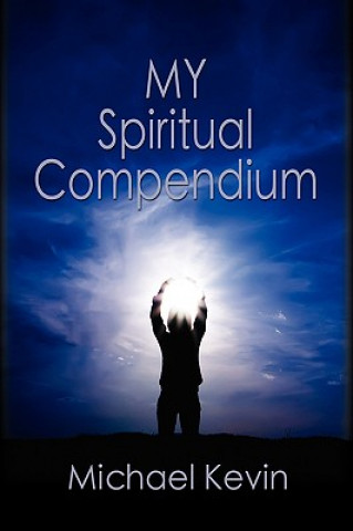 Book My Spiritual Compendium Michael Kevin