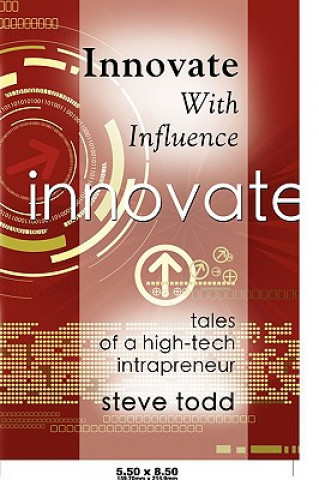 Kniha Innovate with Influence Steve Todd
