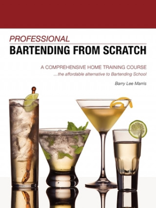 Libro Professional Bartending from Scratch Barry Lee Marris