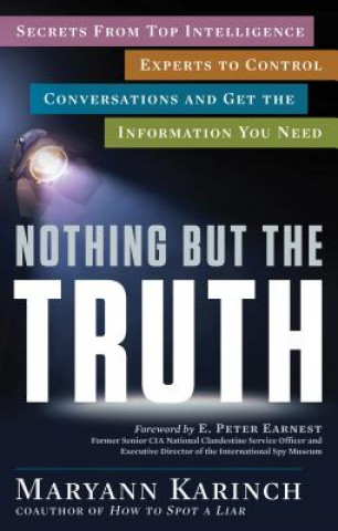 Carte Nothing but the Truth Maryann Karinch