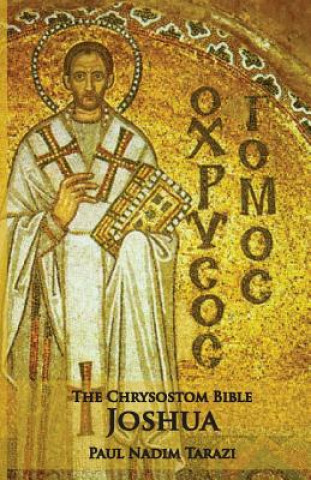 Kniha Chrysostom Bible - Joshua Paul Nadim Tarazi