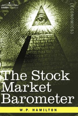 Könyv Stock Market Barometer W P Hamilton