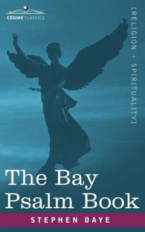 Kniha Bay Psalm Book Stephen Daye