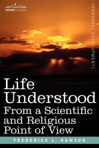 Buch Life Understood Frederick L Rawson