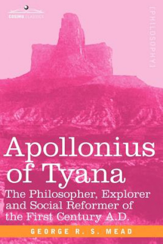 Kniha Apollonius of Tyana G R S Mead