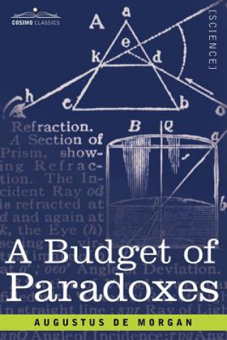 Könyv Budget of Paradoxes Augustus de Morgan