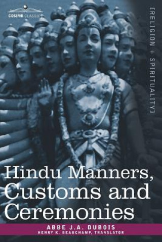 Книга Hindu Manners, Customs and Ceremonies Professor Abbe J A DuBois