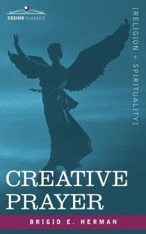 Knjiga Creative Prayer Brigid E Herman