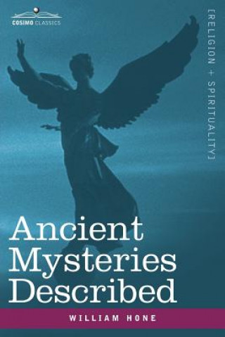 Книга Ancient Mysteries Described William Hone