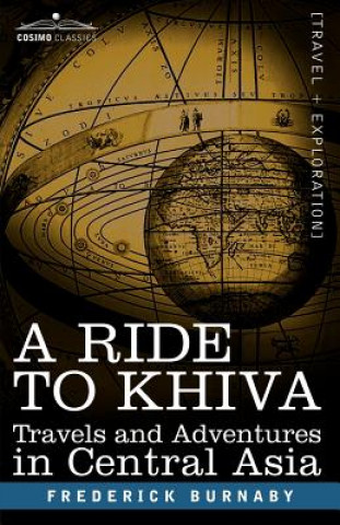 Carte Ride to Khiva Frederick Burnaby