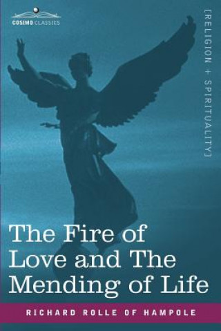 Knjiga Fire of Love and the Mending of Life Richard Rolle of Hampole