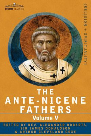 Carte Ante-Nicene Fathers Reverend Alexander Roberts