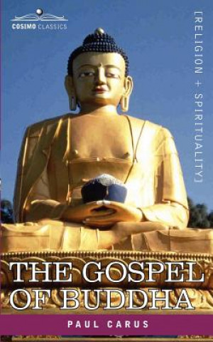Carte Gospel of Buddha Dr Paul Carus
