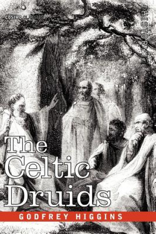 Książka Celtic Druids Godfrey Higgins