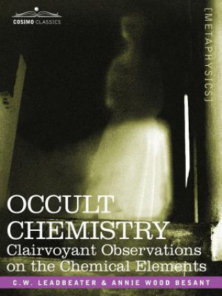 Książka Occult Chemistry Charles Webster Leadbeater