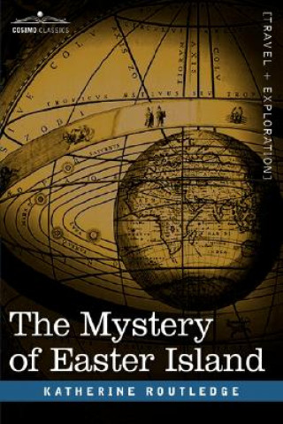 Carte Mystery of Easter Island Katherine Pease Routledge