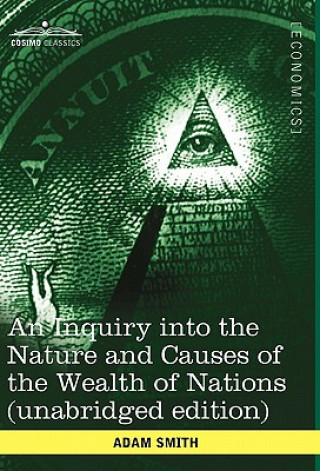 Carte Inquiry Into the Nature and Causes of the Wealth of Nations (Unabridged Edition) Adam Smith
