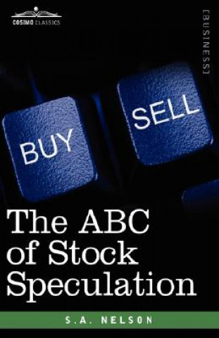 Book ABC of Stock Speculation S a Nelson