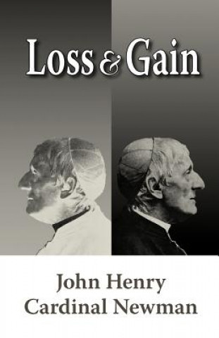 Könyv Loss and Gain Cardinal John Henry Newman