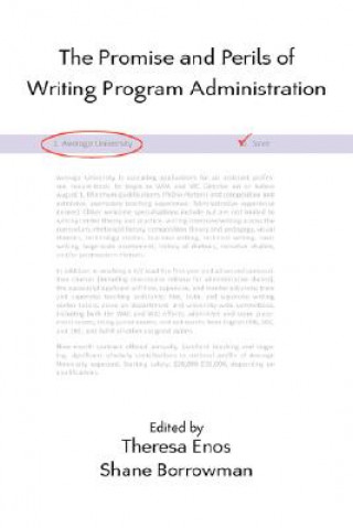 Carte Promise and Perils of Writing Program Administration Shane Borrowman