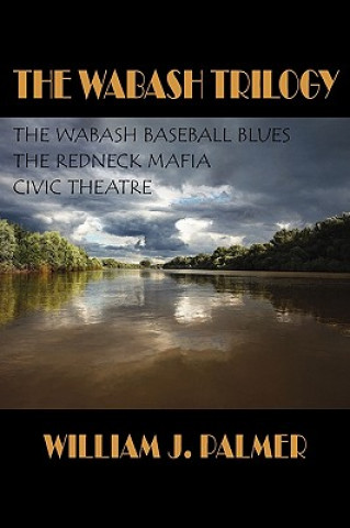 Book Wabash Trilogy Professor William J Palmer