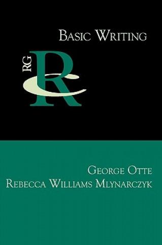 Knjiga Basic Writing Rebecca Williams Mlynarczyk