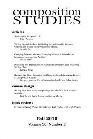 Knjiga Composition Studies 38.2 (Fall 2010) Jennifer Clary-Lemon
