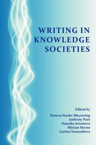 Kniha Writing in Knowledge Societies Natasha Artemeva